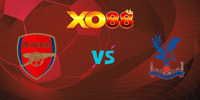 xo88 Nhận định soi kèo Arsenal vs Crystal Palace, 02h00 – 24/04/2025