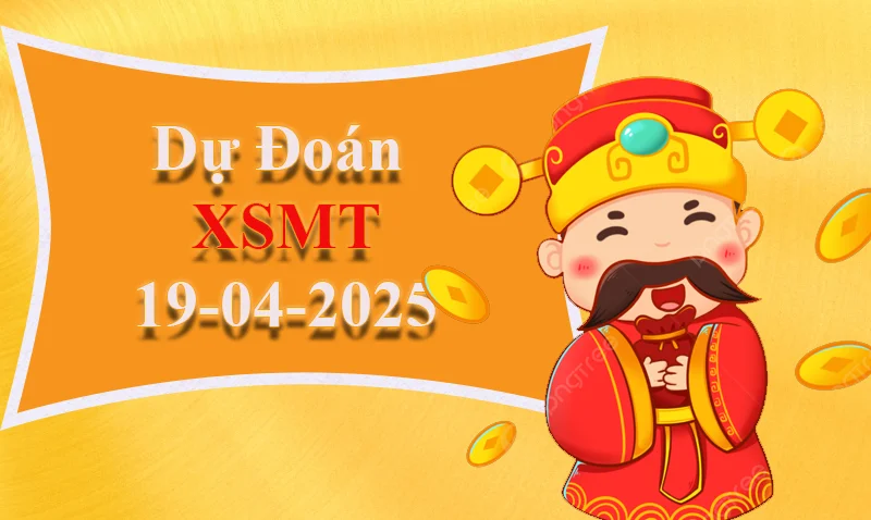 xo88 Dự đoán XSMT ngày 19/04 – Dự đoán XSMT hôm nay