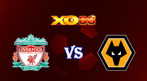 xo88 Nhận định soi kèo Liverpool vs Wolves 03h00 ngày 02/03/2023 Ngoại Hạng Anh
