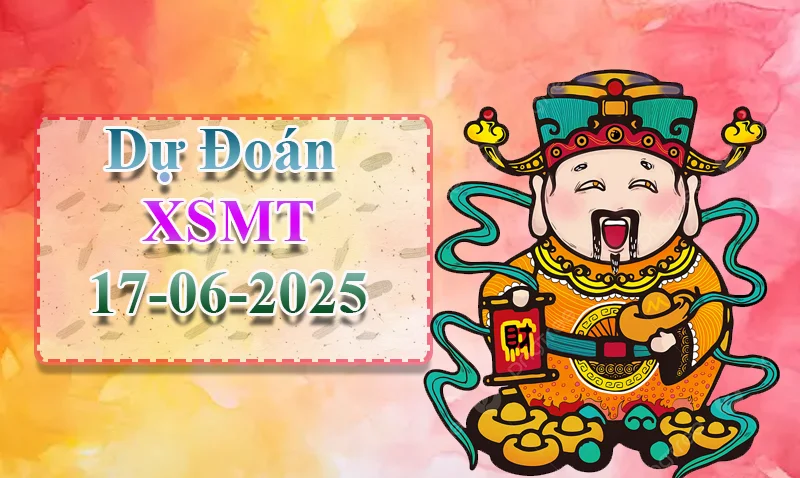 xo88 Dự đoán XSMT ngày 17/06 – Dự đoán XSMT hôm nay