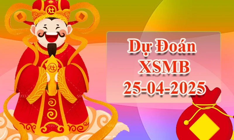 xo88 Dự đoán XSMB ngày 25/04 – Dự đoán XSMB hôm nay