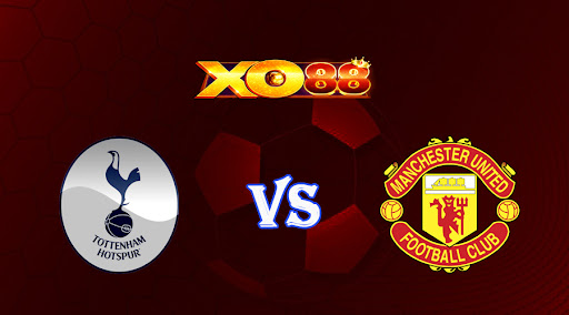 xo88 Nhận định soi kèo Tottenham vs Manchester Utd 02h45 ngày 28/04/2023 Ngoại Hạng Anh