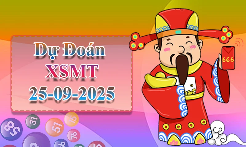 xo88 Dự đoán XSMT ngày 25/09 - Dự đoán XSMT hôm nay