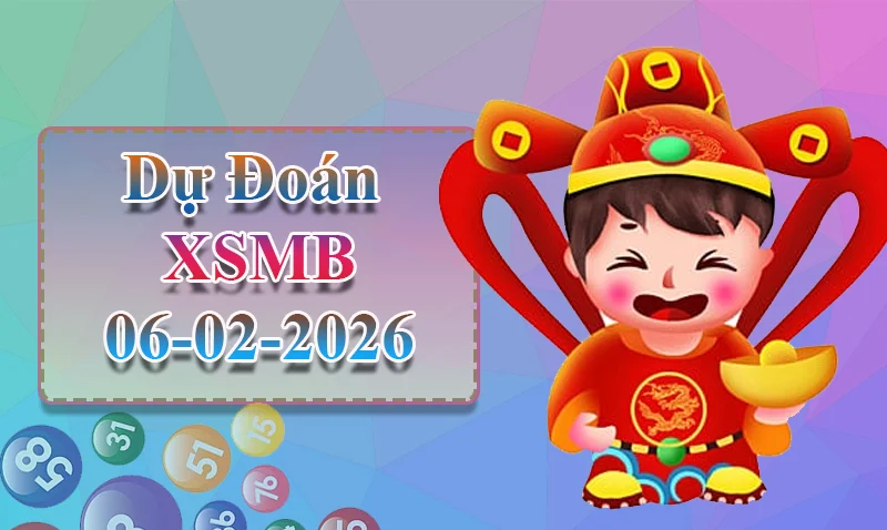 xo88 Dự đoán XSMB ngày 06/02 - Dự đoán XSMB hôm nay