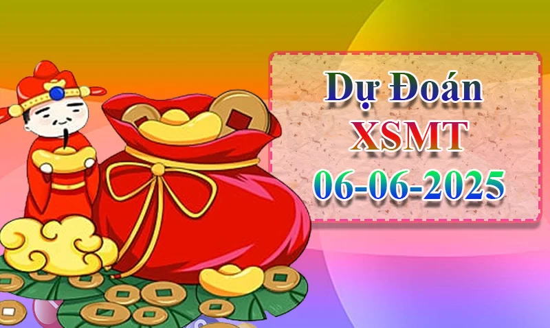 xo88 Dự đoán XSMT ngày 06/06 – Dự đoán XSMT hôm nay