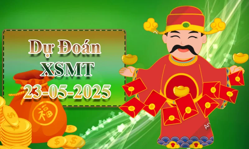 xo88 Dự đoán XSMT ngày 23/05 – Dự đoán XSMT hôm nay