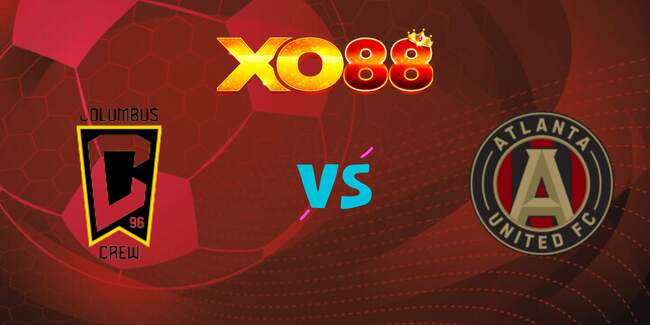 xo88 Nhận định soi kèo Columbus Crew vs Atlanta United, 06h30 – 26/06/2025