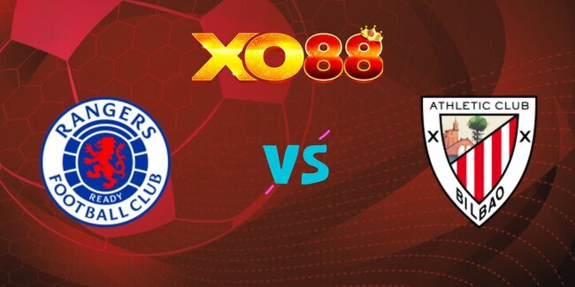 xo88 Nhận định soi kèo Rangers vs Athletic Bilbao, 02h00 – 11/04/2025